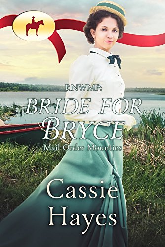 Book Cover Bride for Bryce (Mail Order Mounties Book 23)