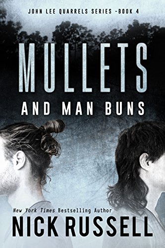 Book Cover Mullets And Man Buns (John Lee Quarrels Book 4)
