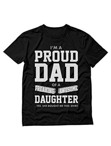 Proud Dad of A Freaking Awesome Daughter Funny Gift for Dads Men's T-Shirt