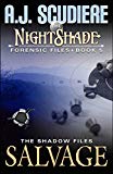 The NightShade Forensic Files: Salvage (Book 5): A Shadow Files Novel