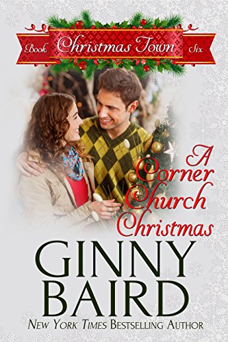 A Corner Church Christmas (Christmas Town Book 6)