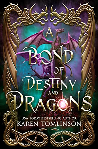 A Bond of Destiny and Dragons (The Goddess and the Guardians prequel)