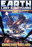 Earth - Last Sanctuary (Definitive Edition) (Universe in Flames Book 1)