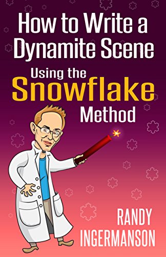 Book Cover How to Write a Dynamite Scene Using the Snowflake Method (Advanced Fiction Writing Book 2)