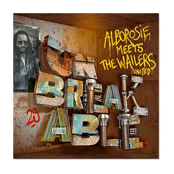 Meets the Wailers United-Unbreakable