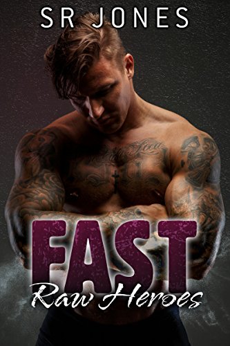 Book Cover Fast (Raw Heroes Book 3)