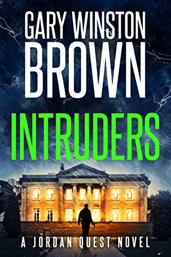 Intruders (A Jordan Quest FBI Thriller Book 1)