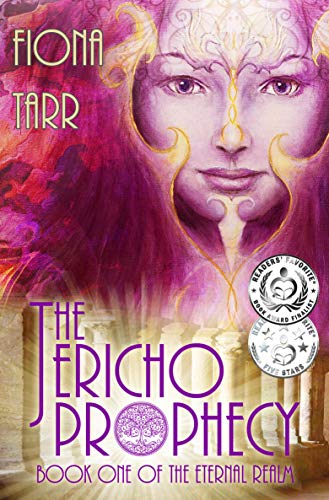 The Jericho Prophecy: A Captivating Fantasy With Its Roots In The Biblical Story (The Eternal Realm Book 1)