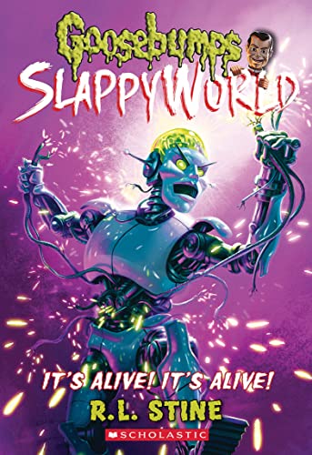 Book Cover It's Alive! It's Alive! (Goosebumps SlappyWorld #7)