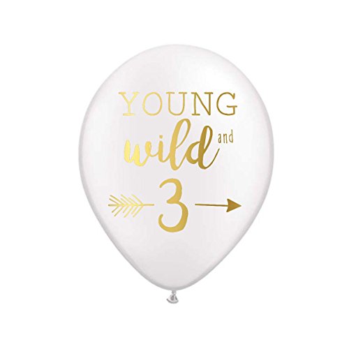 Young Wild and Three Balloons, White Balloons with Metallic Gold Ink, Third Birthday Party Balloons, 3rd Birthday Party Balloons, 3rd Birthday Party Decor, Set of 3, Young Wild and Free