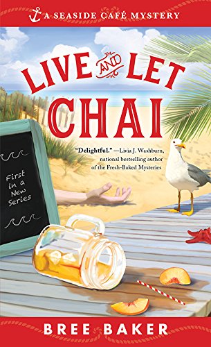 Book Cover Live and Let Chai (Seaside Café Mysteries Book 1)
