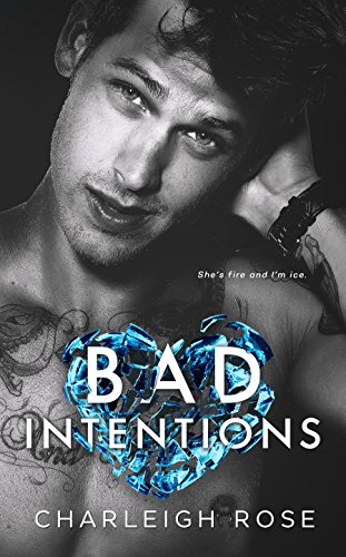 Bad Intentions (Bad Love Book 2)