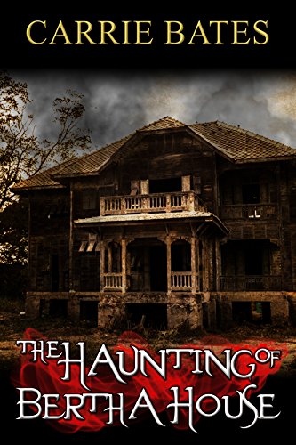 The Haunting of Bertha House