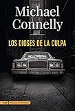Los dioses de la culpa (Harry Bosch) (AdN Alianza de Novelas) (Spanish Edition)