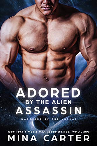 Book Cover Adored by the Alien Assassin (Warriors of the Lathar Book 5)