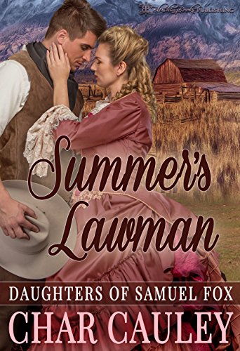 Summer's Lawman (Daughters of Samuel Fox Book 2)