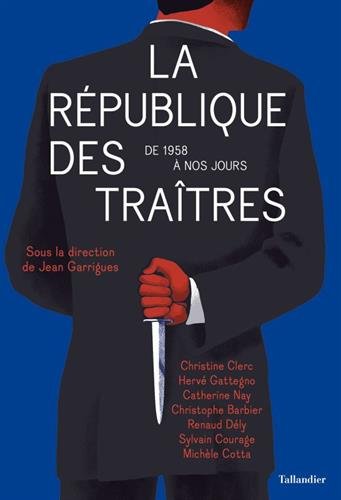 LA REPUBLIQUE DES TRAITRES