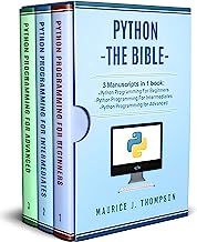 Python: 3 Manuscripts in 1 book: - Python Programming For Beginners - Python Programming For Intermediates - Python Programming for Advanced (Your place to learn Python with ease Book 4)