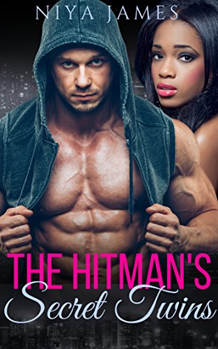 Book Cover The Hitman's Secret Twins: Second Chance Romance (Military Secrets Book 1)