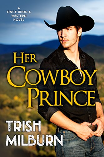Book Cover Her Cowboy Prince (Once Upon a Western Book 1)