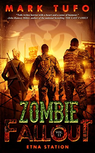 Book Cover Zombie Fallout 11:  Etna Station: A Michael Talbot Adventure