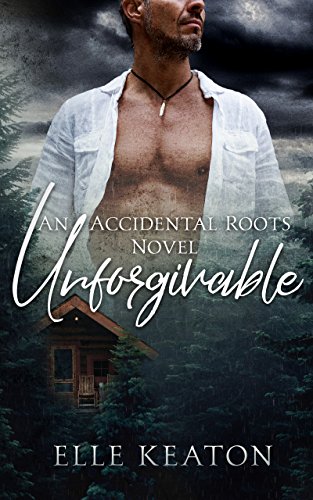 Book Cover Unforgivable (Accidental Roots Book 6)