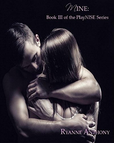 Book Cover Mine: Book III of the PlayNISE Series
