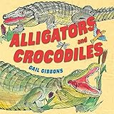 Alligators and Crocodiles