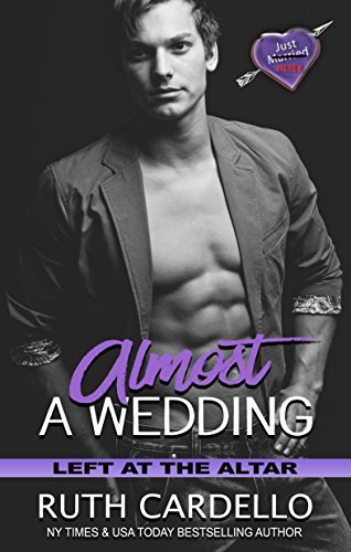 Almost a Wedding (Left at the Altar Book 2)
