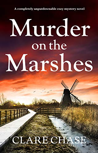 Murder on the Marshes: A completely unputdownable cozy mystery novel (A Tara Thorpe Mystery Book 1)