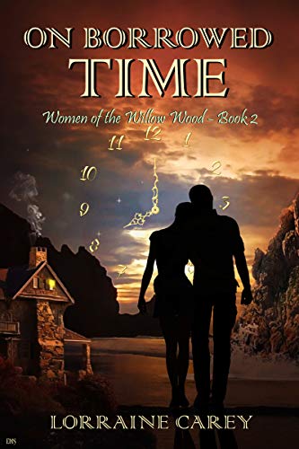 Book Cover On Borrowed Time: Women of the Willow Wood--Book 2