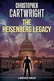 The Heisenberg Legacy (Sam Reilly Book 11)