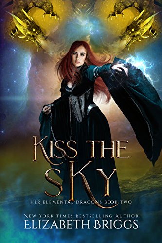 Book Cover Kiss The Sky (Her Elemental Dragons Book 2)