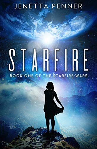 Starfire (The Starfire Wars Book 1)