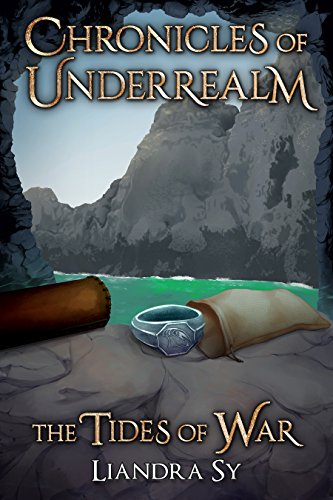 The Tides of War: A Chronicle of Underrealm (Chronicles of Underrealm Book 9)