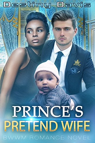 Prince's Pretend Wife: A BWWM Romance