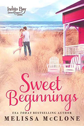 Book Cover Sweet Beginnings (Indigo Bay Sweet Romance Series Book 8)