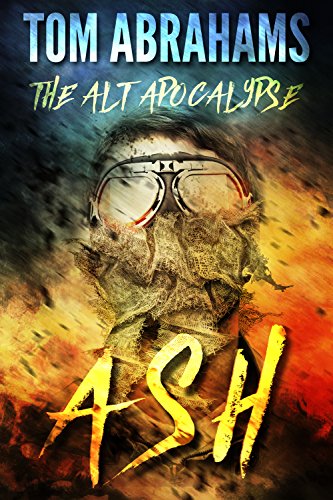 Ash (The Alt Apocalypse Book 1)