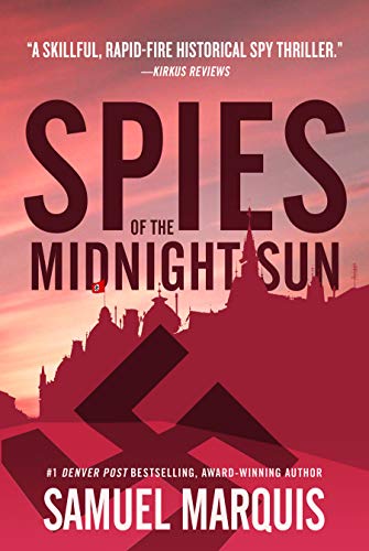 Book Cover Spies of the Midnight Sun: A True Story of WWII Heroes (World War Two Series Book 3)