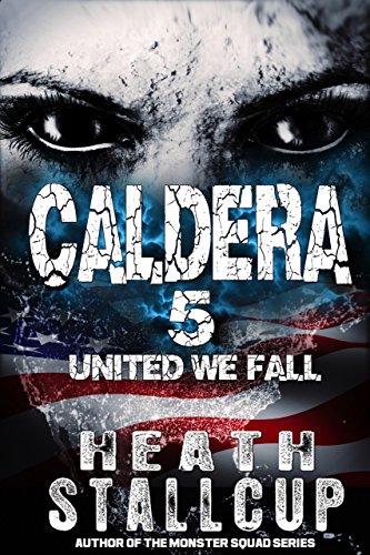 Caldera 5: United We Fall