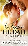 Save the Date: A Gay Romance (Private Eyes Book 1)