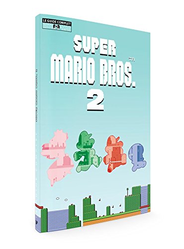 Guide Complet retro-Mag Super Mario Bros.2 NES