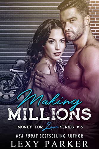 Making Millions (Money for Love Book 3)