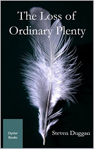 The Loss of Ordinary Plenty