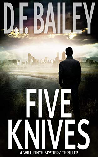 Five Knives: A Will Finch Mystery Thriller (Will Finch Mystery Thriller Series Book 7)