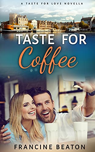 Book Cover Taste for Coffee: A Taste for Love Novella