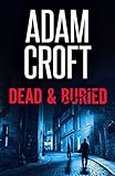 Dead & Buried (Knight & Culverhouse Book 8)