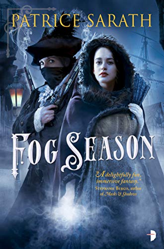 Fog Season: A Tale of Port Saint Frey (Tales of Port Saint Frey Book 2)