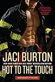 Hot to the Touch (Brotherhood by Fire Book 1)
