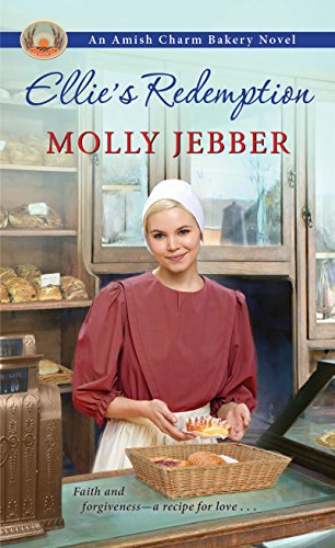 Ellie's Redemption (The Amish Charm Bakery Book 2)